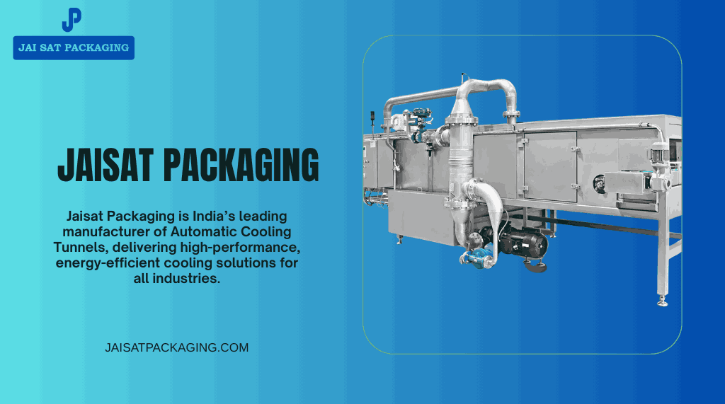 Automatic Cooling Tunnel Manufacturer in India