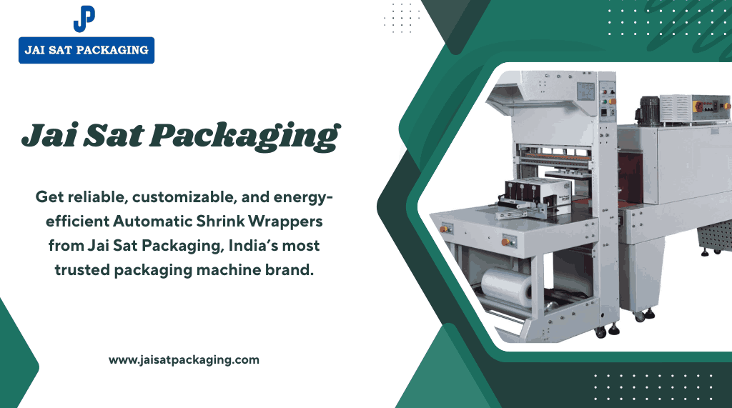 Automatic Shrink Wrapper Manufacturer in India