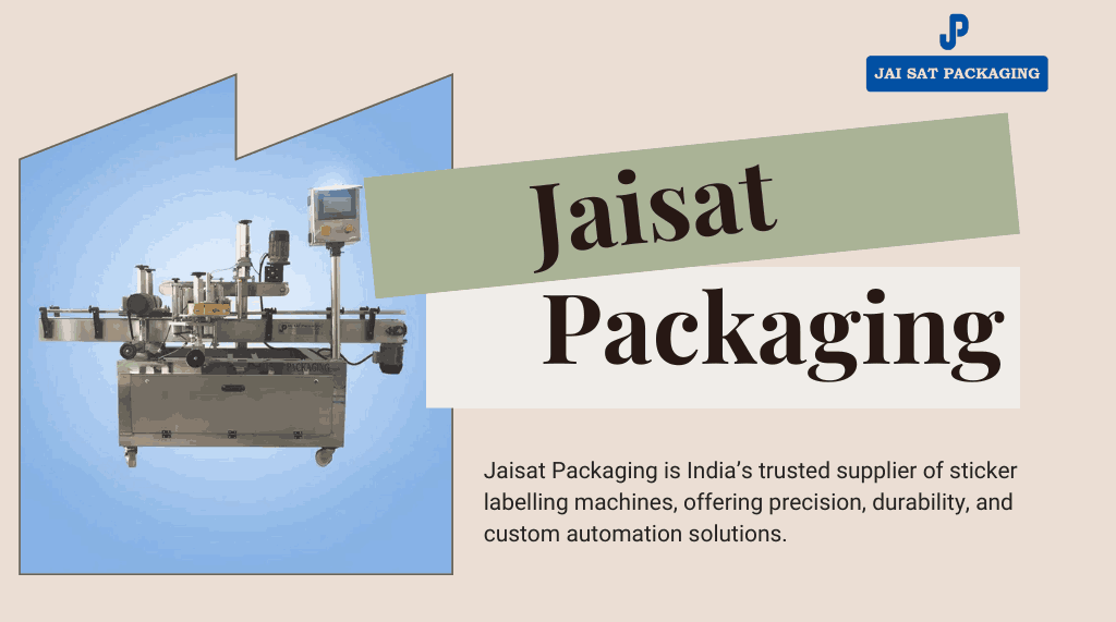 Sticker Labelling Machine Supplier from India