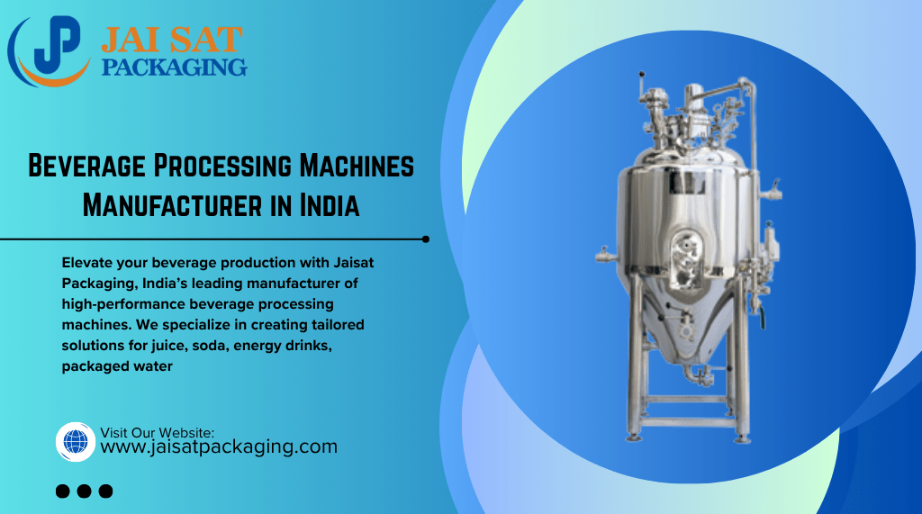Beverage Processing Machines Manufacturer in India
