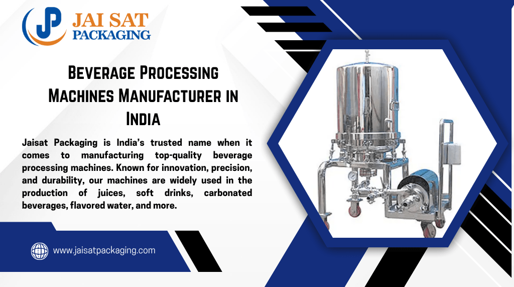 Beverage Processing Machines Manufacturer in India