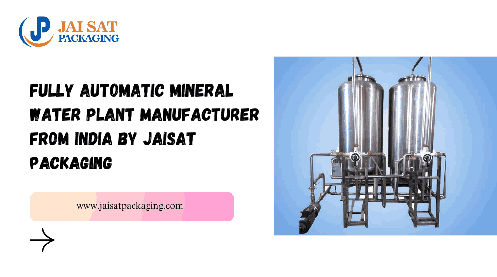 Fully Automatic Mineral Water Plant Manufacturer