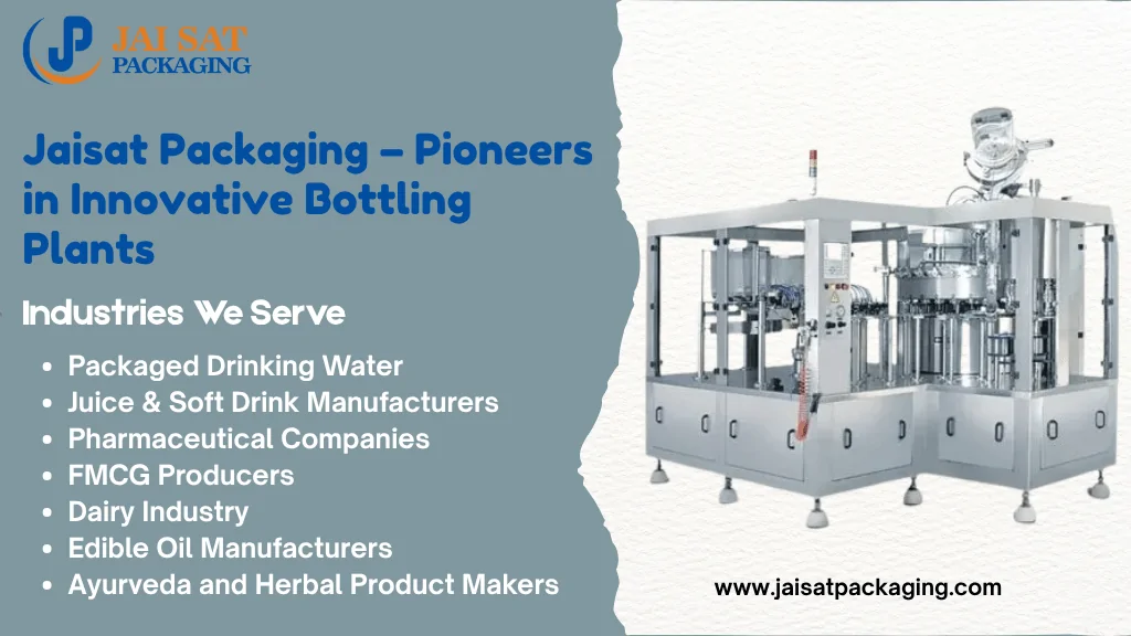 Innovative bottling plants machinery by Jaisat Packaging